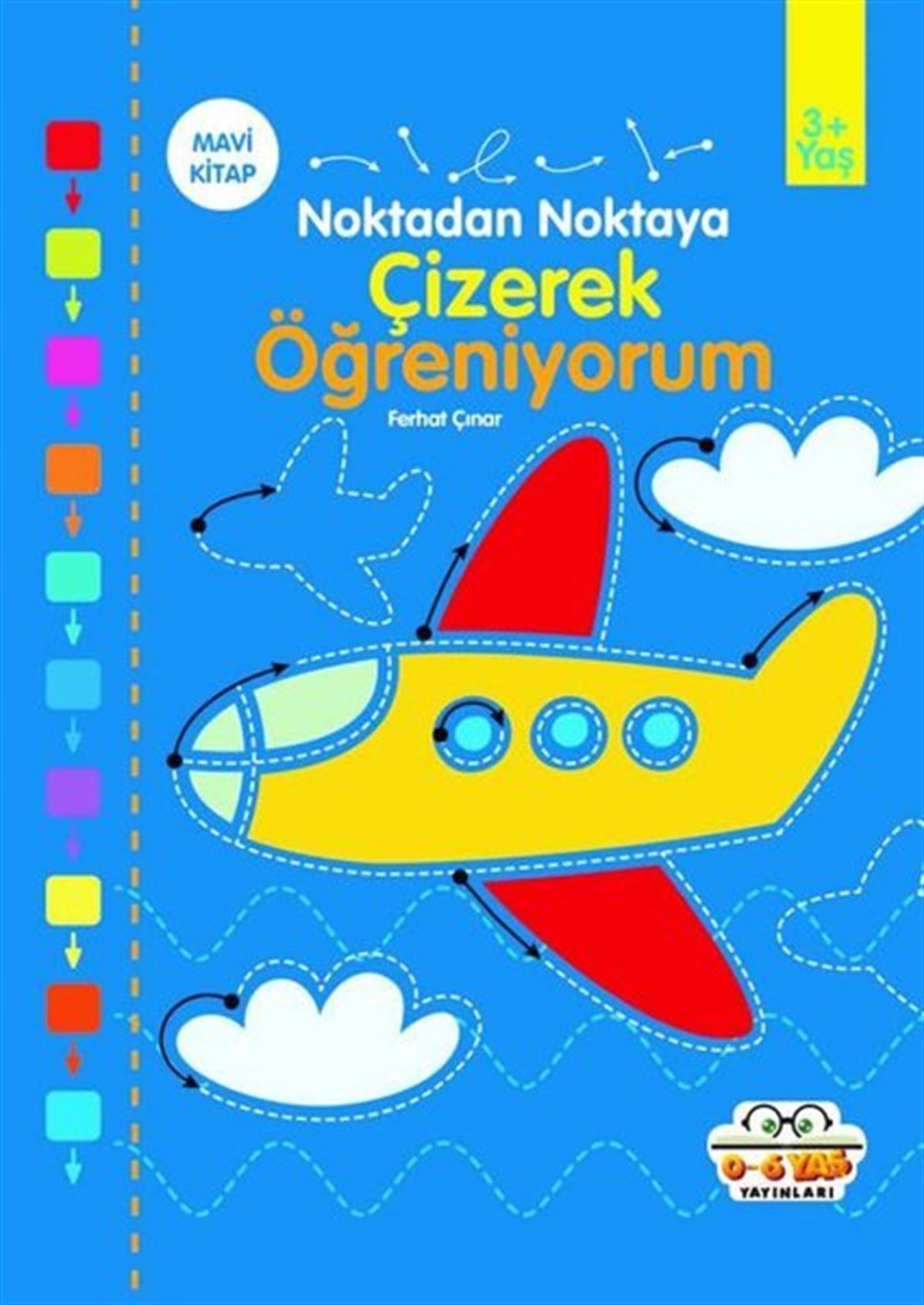 Ferhat ÇınarEgitim Etkinlik KitaplariÇizerek Öğreniyorum - Mavi Kitap