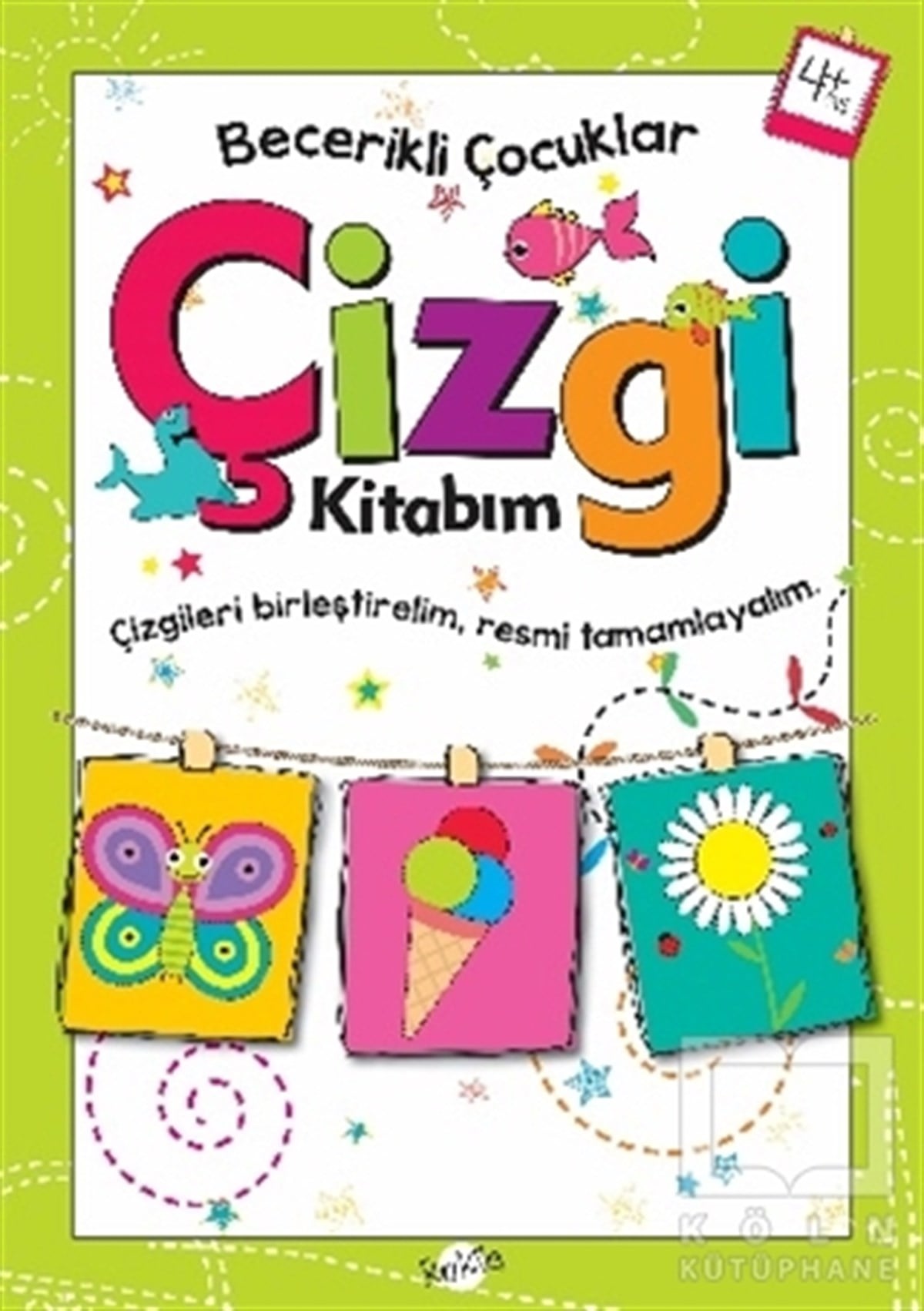 KolektifZeka GelişimiÇizgi Kitabım 4 Yaş - Becerikli Çocuklar
