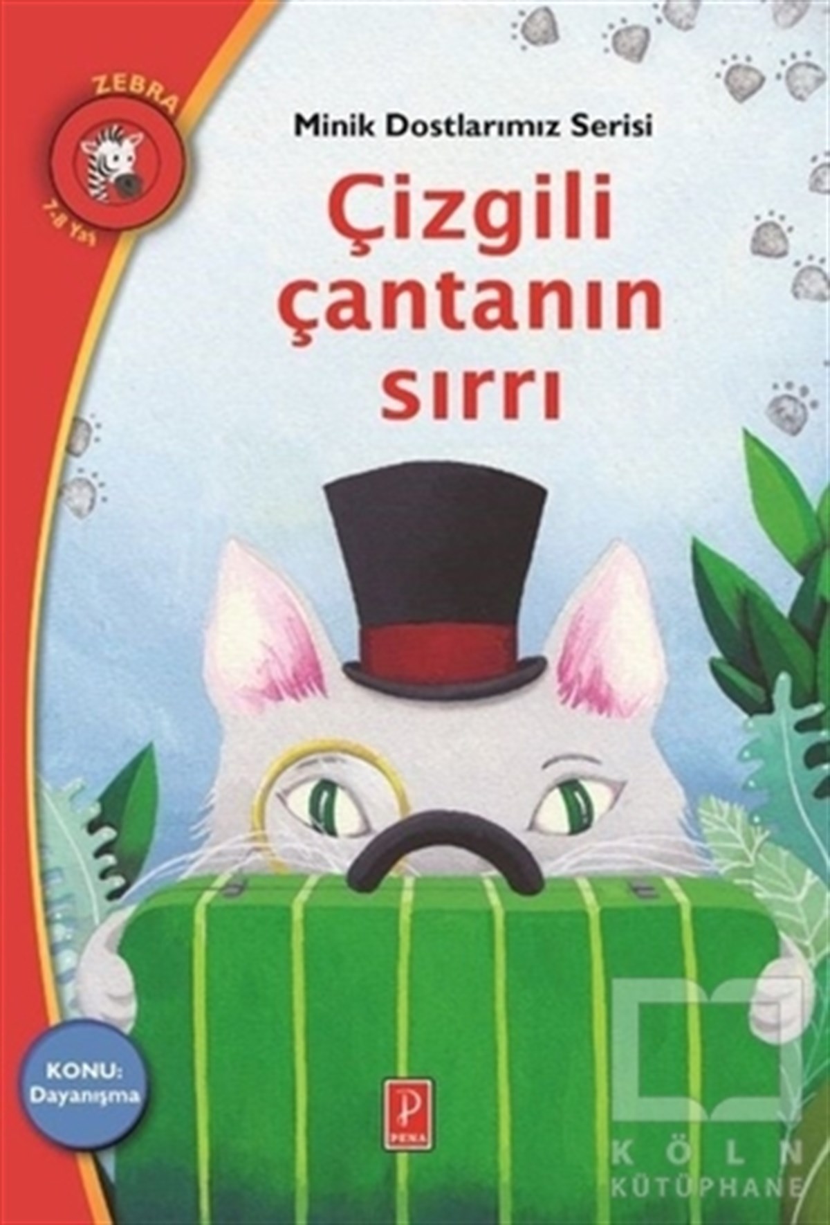 Çizgili Çantanın Sırrı - Minik Dostlarımız Serisi 5