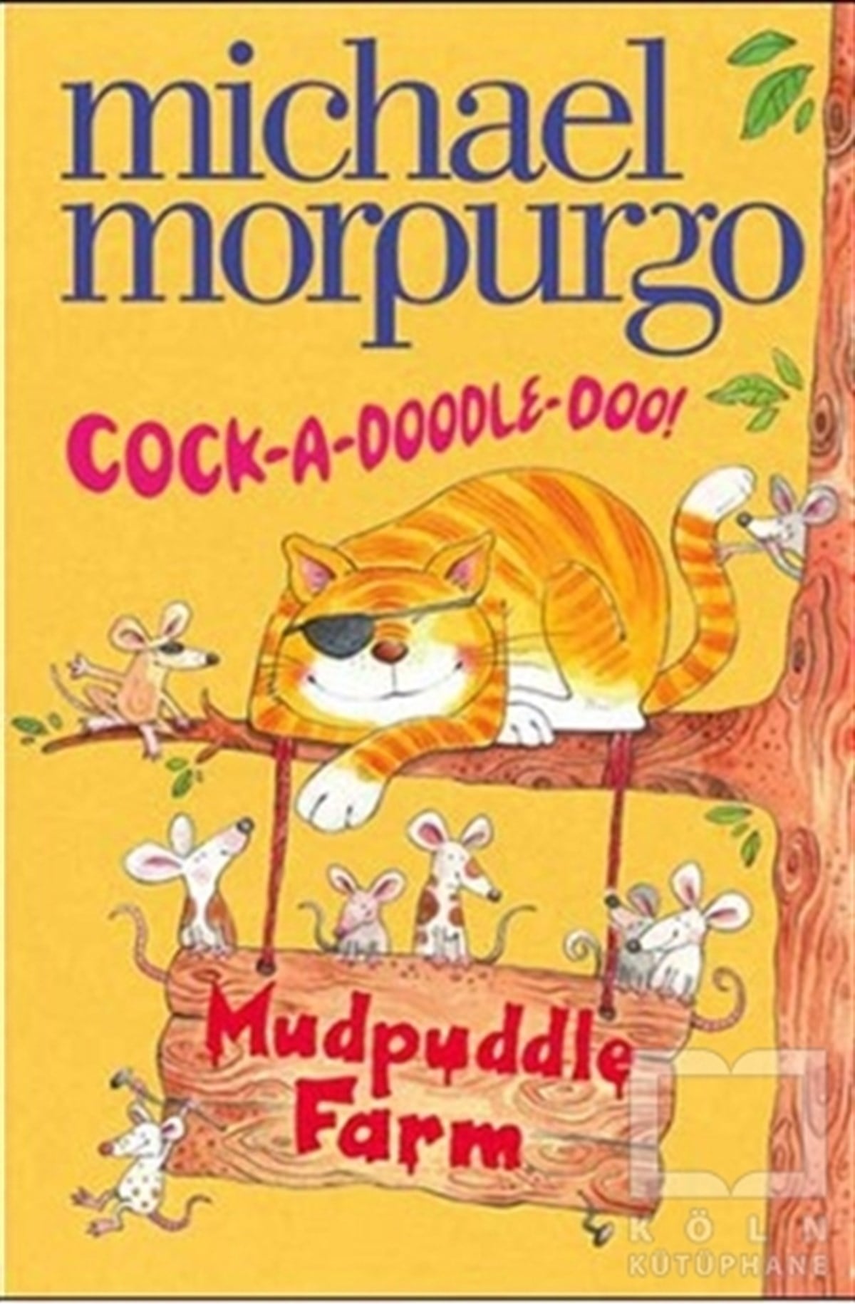 Michael MorpurgoGenel KonularCock-A-Doodle-Do (Mudpuddle Farm)