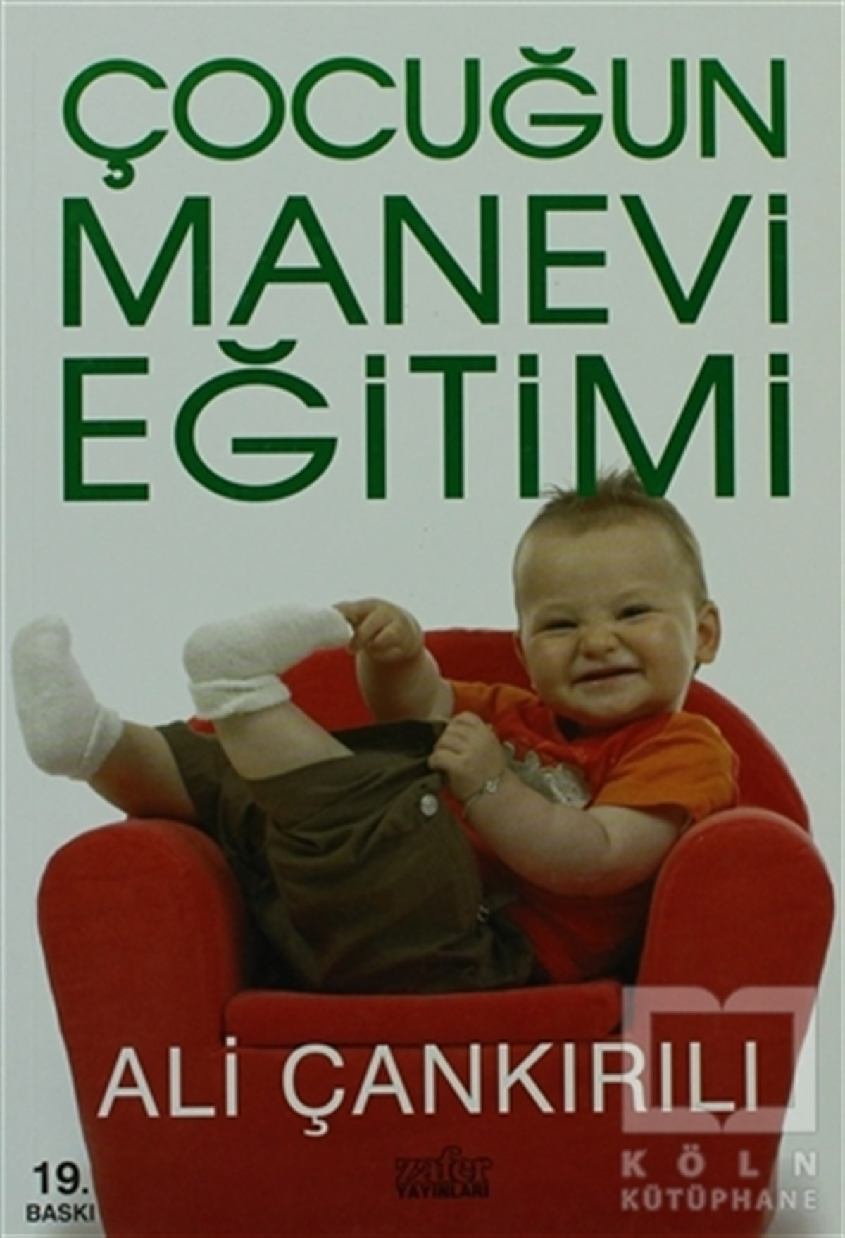 Ali ÇankırılıEbeveyn KitaplarıÇocuğun Manevi Eğitimi