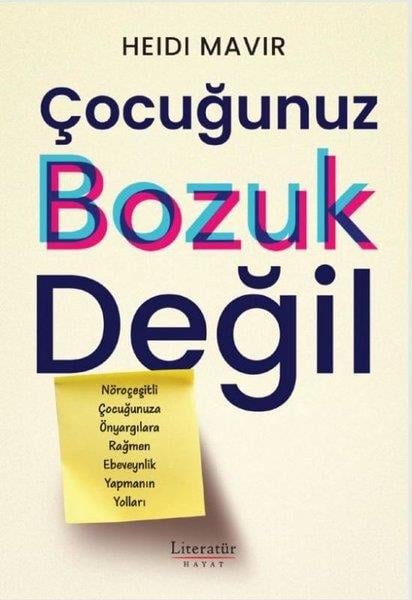 Heidi MavirKişisel Gelişim KitaplarıÇocuğunuz Bozuk Değil