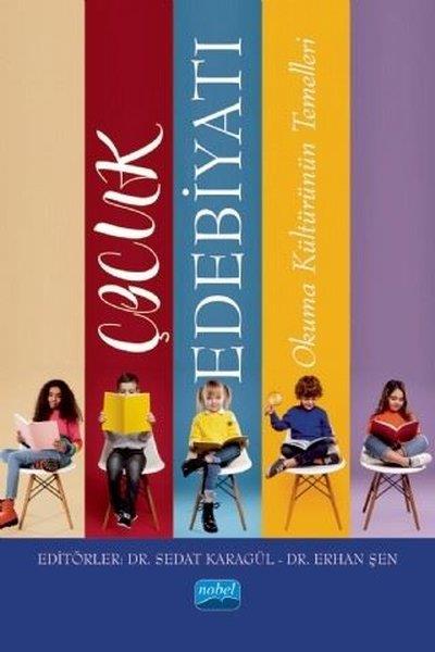 KolektifDiğerÇocuk Edebiyatı - Okuma Kültürünün Temelleri