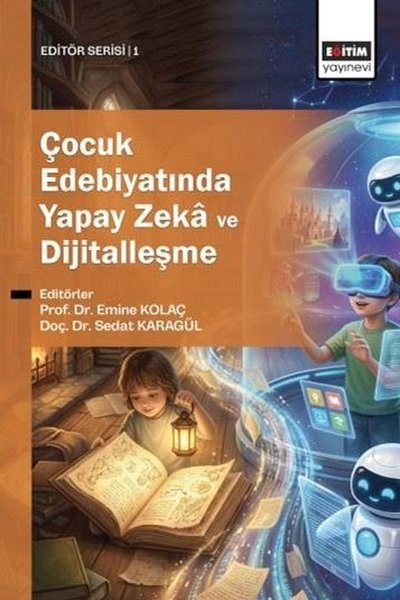 KolektifDigerÇocuk Edebiyatında Yapay Zeka ve Dijitalleşme