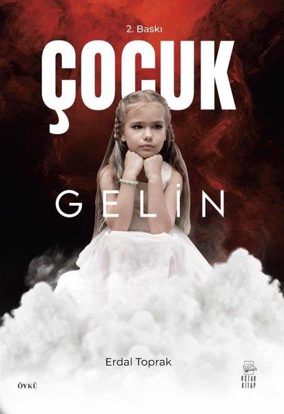 Erdal ToprakHikaye (Öykü) KitaplarıÇocuk Gelin
