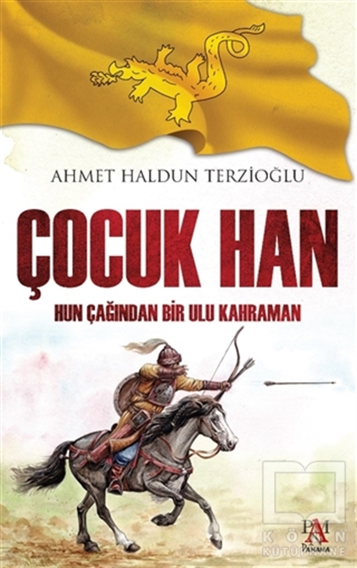 Ahmet Haldun TerzioğluTarihsel RomanlarÇocuk Han