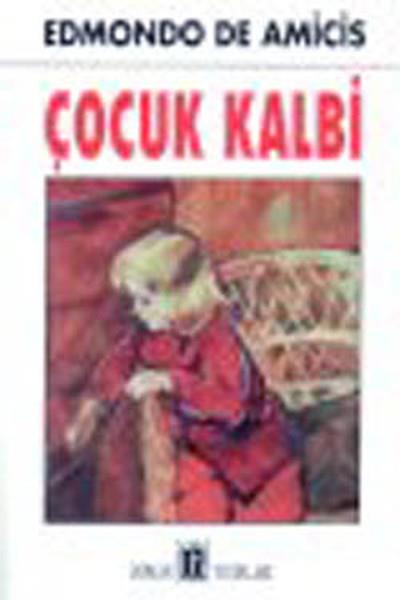 Seyhan SatarKinderbücher KlassikerÇocuk Kalbi - Oda Yayınları