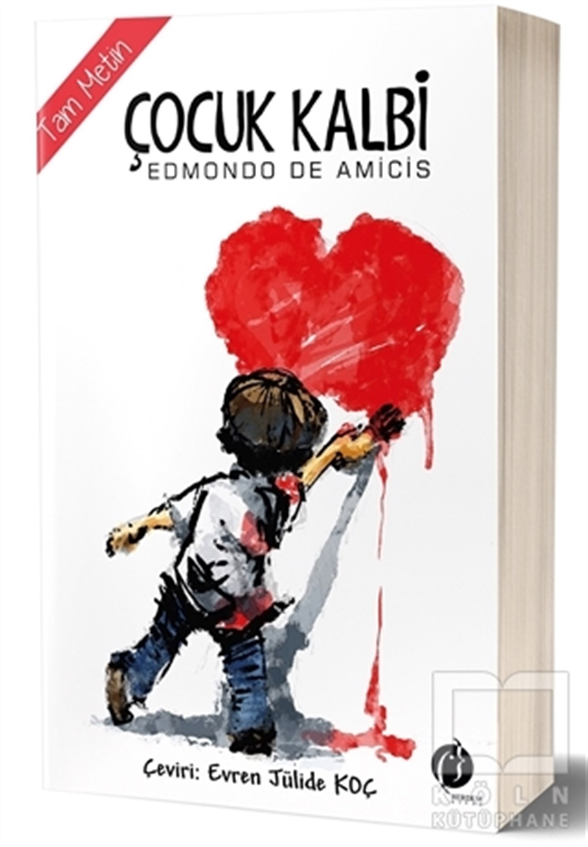 Edmondo De AmicisKlasiklerÇocuk Kalbi (Tam Metin)
