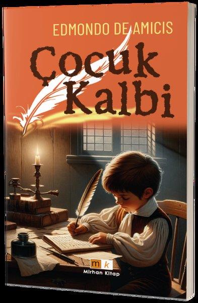 Edmondo De AmicisKlasik Çocuk KitaplarıÇocuk Kalbi