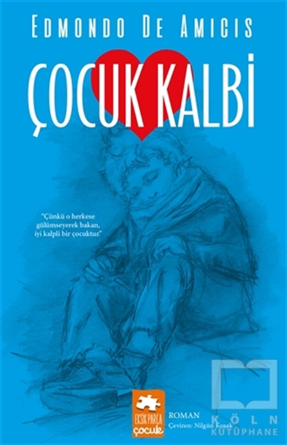Edmondo De AmicisRoman-ÖyküÇocuk Kalbi