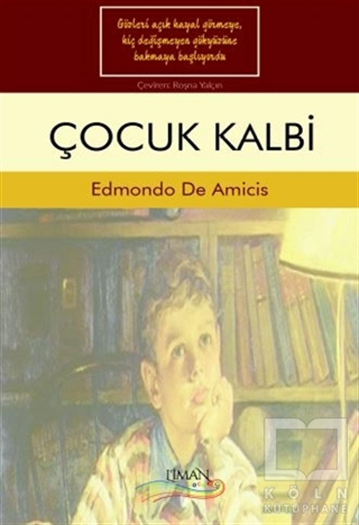 Edmondo De AmicisRoman-ÖyküÇocuk Kalbi