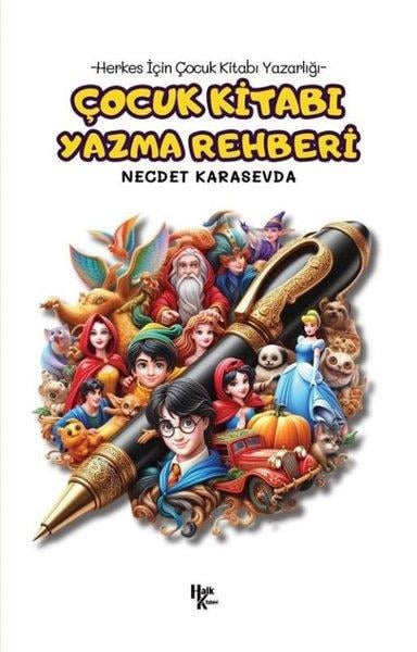 Necdet KarasevdaBücher zur persönlichen EntwicklungÇocuk Kitabı Yazma Rehberi - Herkes İçin Çocuk Kitabı Yazarlığı