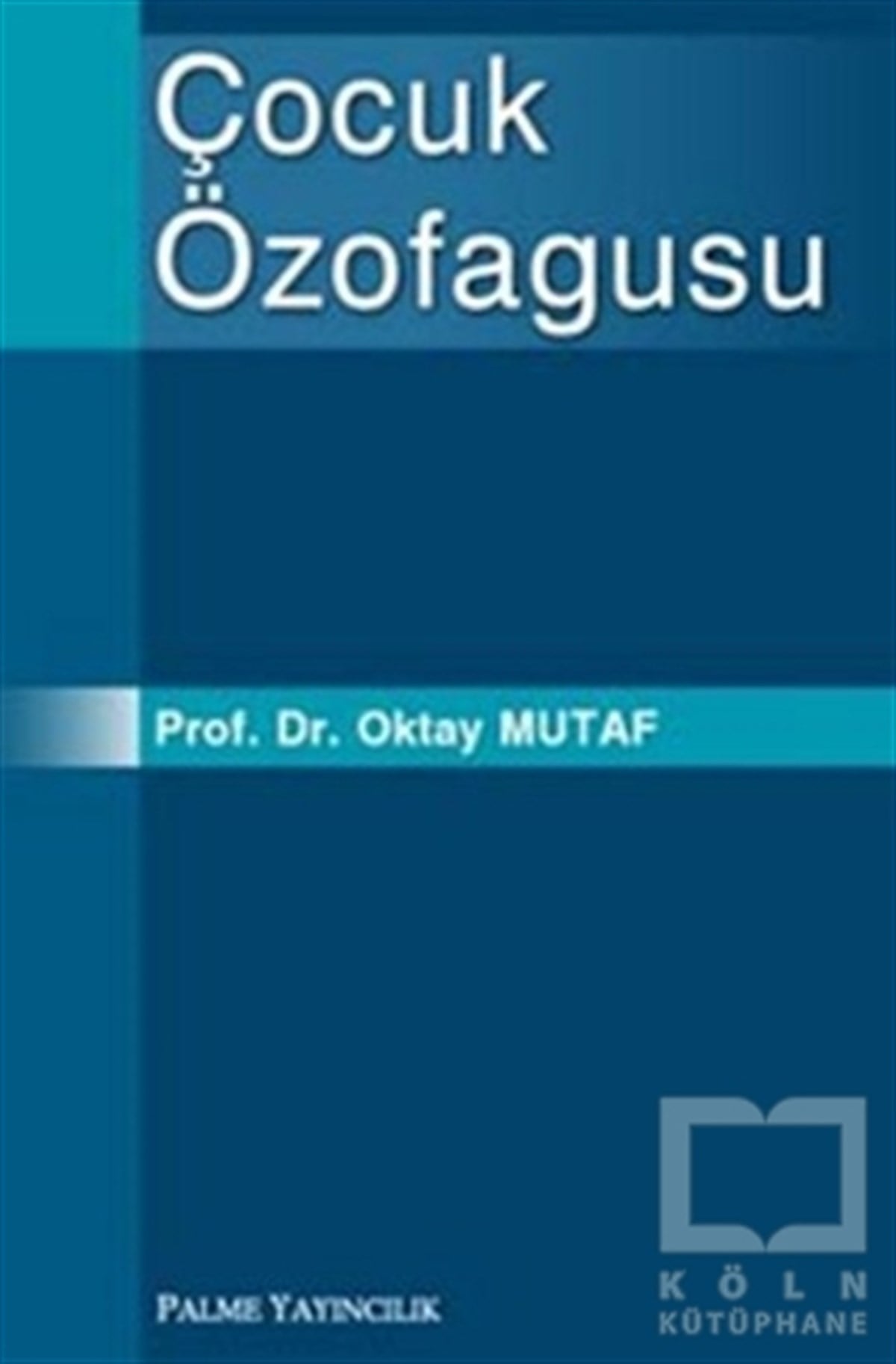 Çocuk Özofagusu