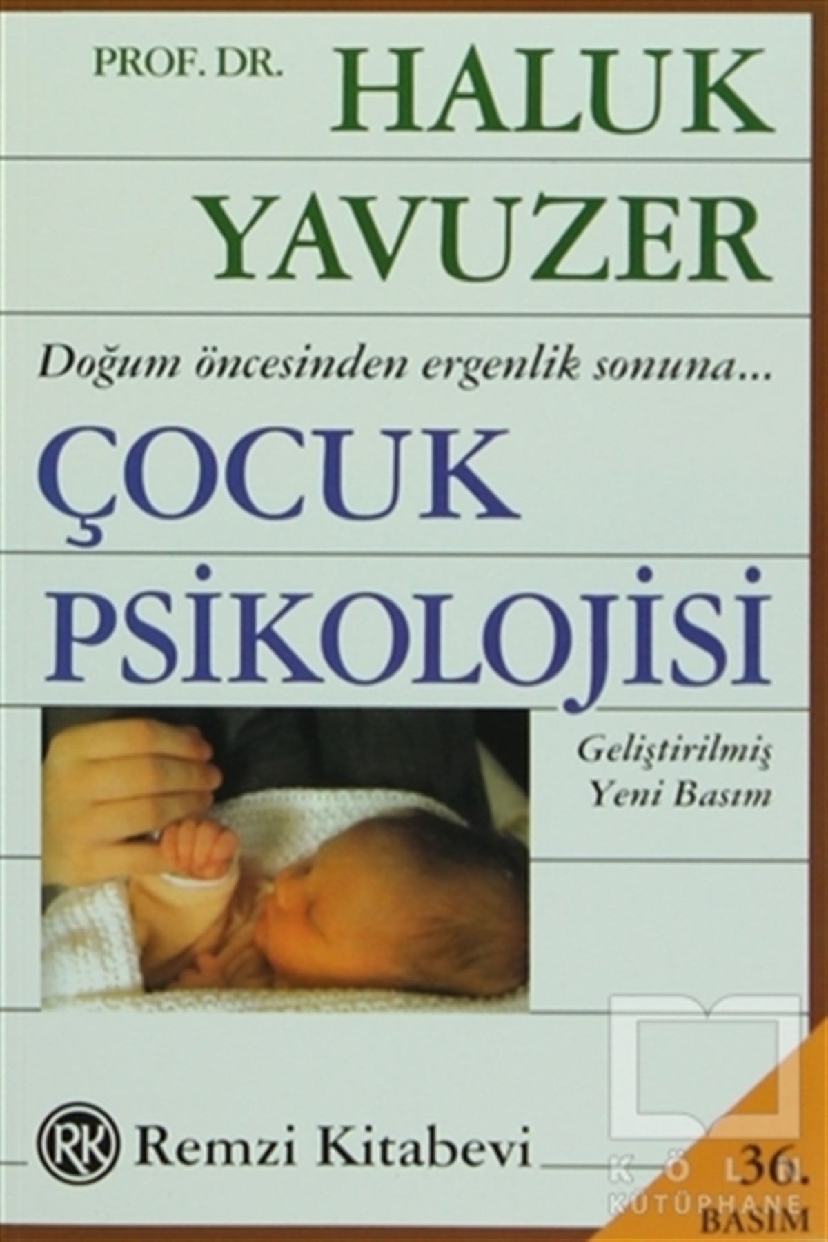 Haluk YavuzerÇocuk PsikolojisiÇocuk Psikolojisi