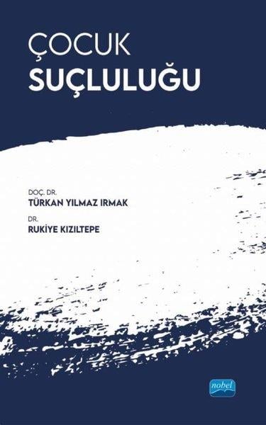 Rukiye KızıltepeDigerÇocuk Suçluluğu