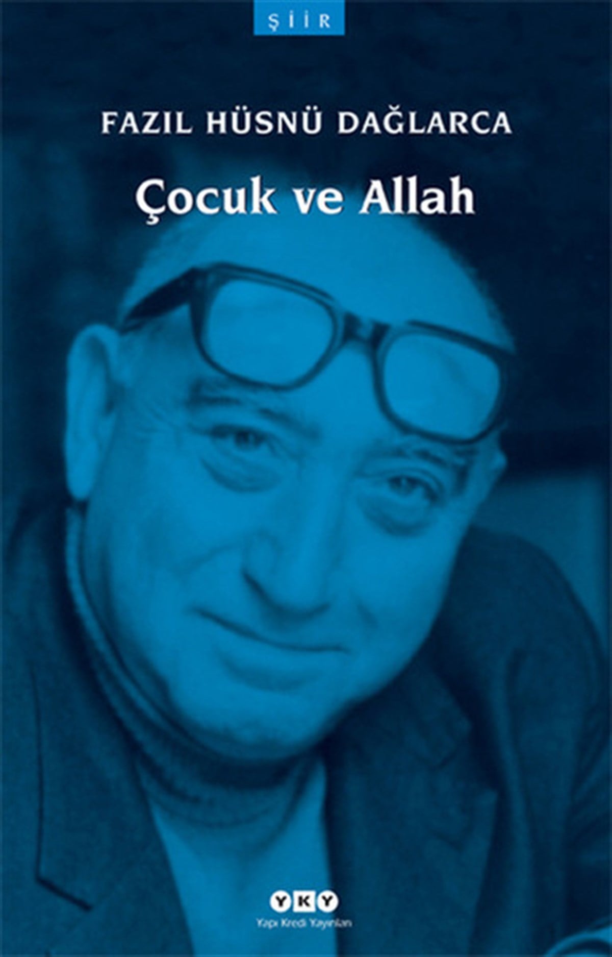 Fazıl Hüsnü DağlarcaTürk ŞiiriÇocuk ve Allah