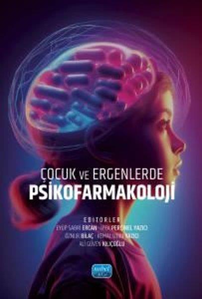 KolektifEğitimÇocuk ve Ergenlerde Psikofarmakoloji