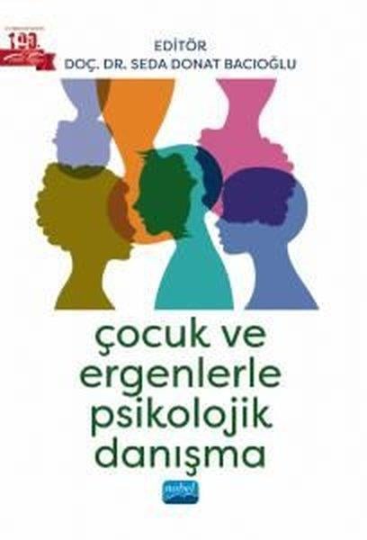 KolektifPsikoloji KitaplarıÇocuk ve Ergenlerle Psikolojik Danışma