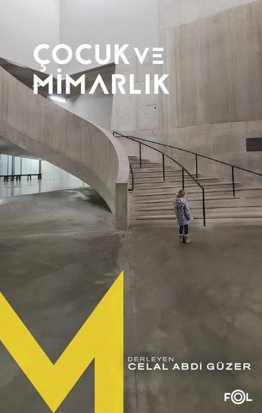 KolektifMimarlık KitaplarıÇocuk ve Mimarlık