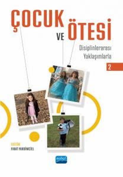 KolektifEğitimÇocuk ve Ötesi 2 - Disiplinlerarası Yaklaşımlarla