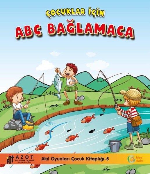 Murat SevinçEtkinlik KitaplarıÇocuklar İçin ABC Bağlamaca - Akıl Oyunları Çocuk Kitaplığı 5