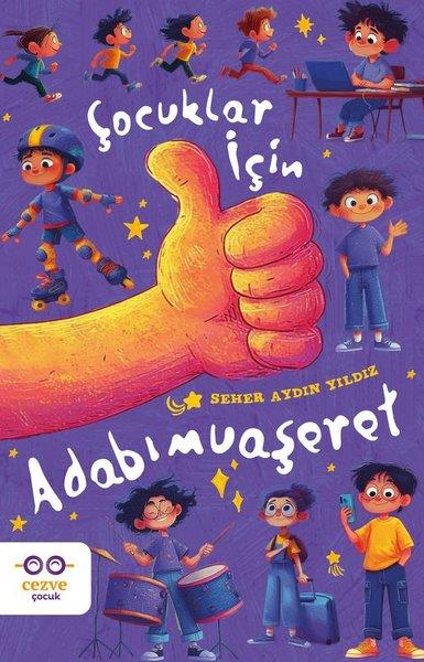 Seher Aydın YıldızÇocuk Gençlik RomanlarıÇocuklar İçin Adabımuaşeret