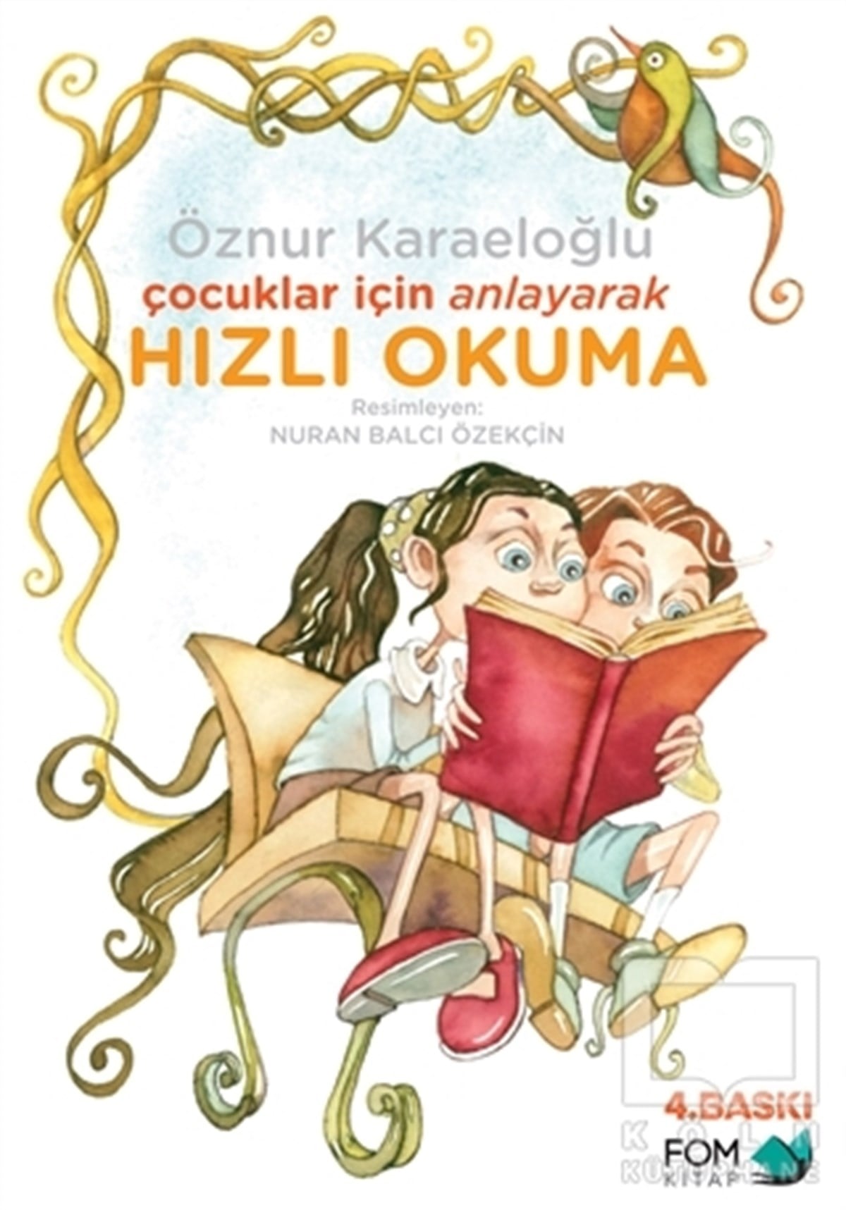 Öznur KaraeloğluDiğerÇocuklar İçin Anlayarak Hızlı Okuma