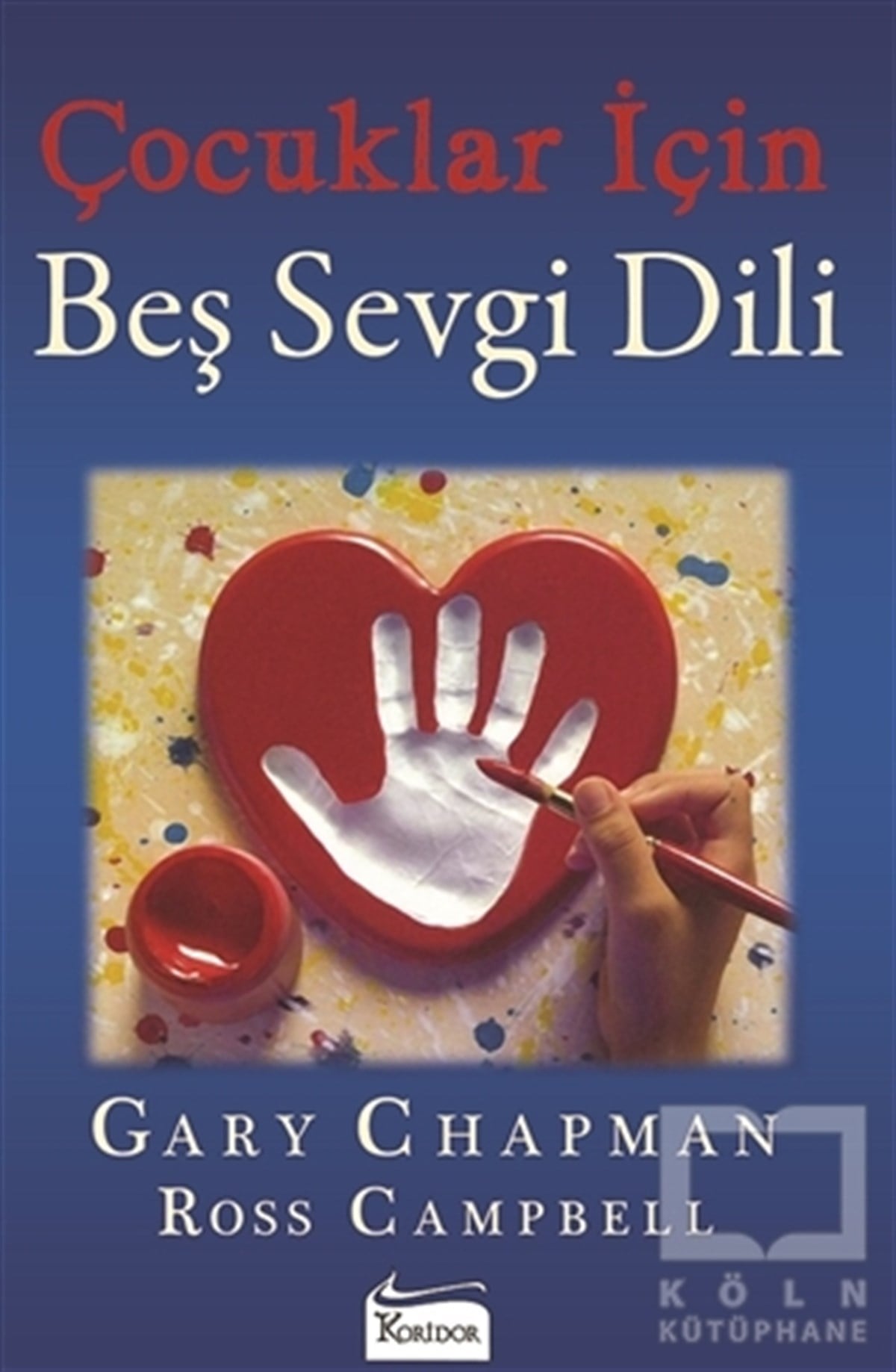 Çocuklar için Beş Sevgi Dili