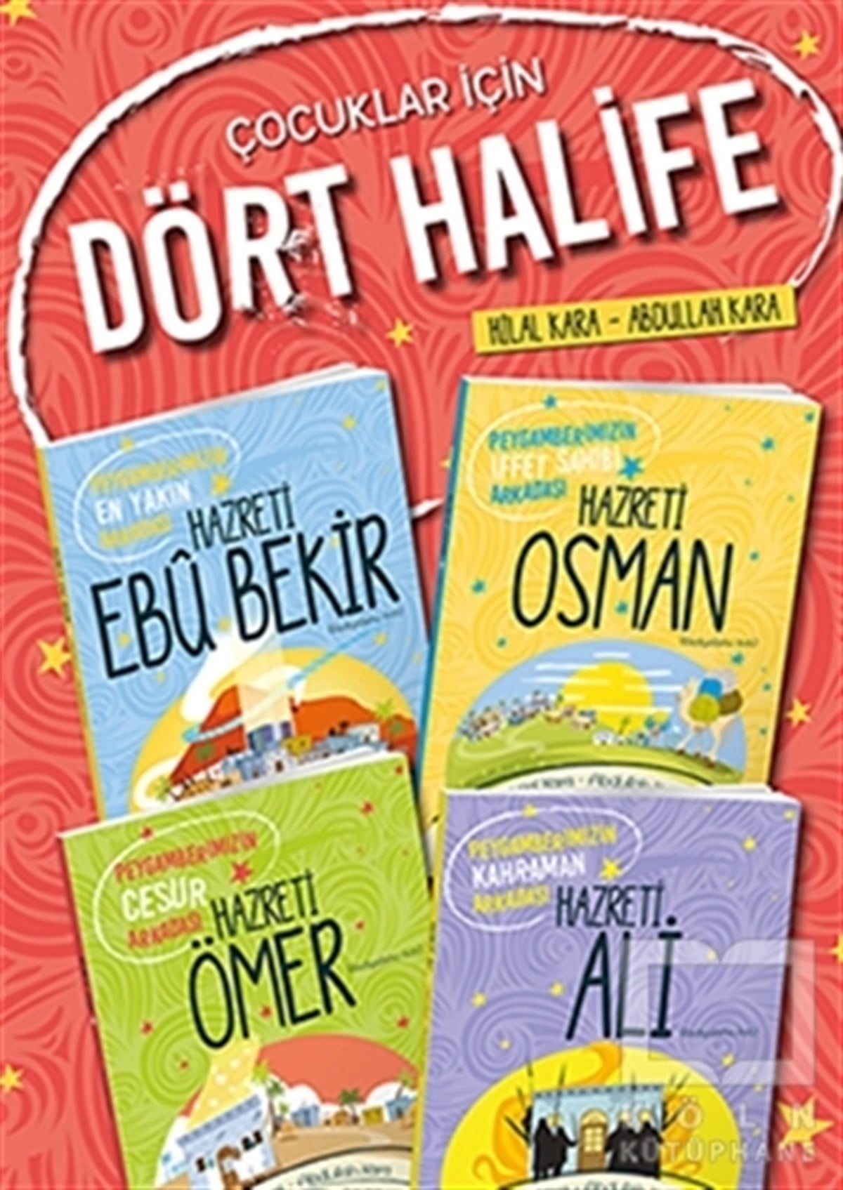 Abdullah KaraHikayelerÇocuklar İçin Dört Halife Seti (4 Kitap Takım)