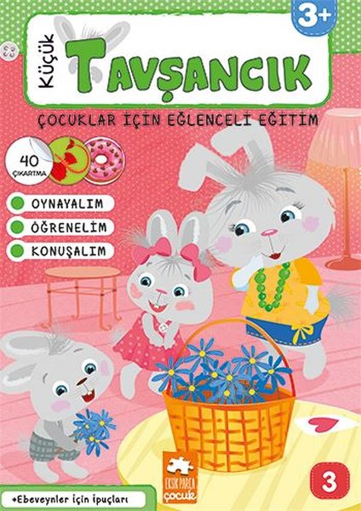 KolektifEgitim Etkinlik KitaplariÇocuklar İçin Eğlenceli Eğitim 3 - Küçük Tavşancık 3+