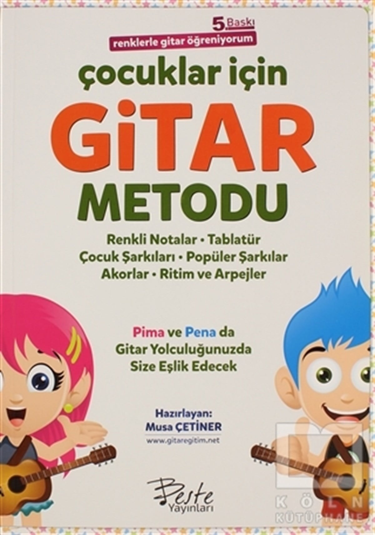 Musa ÇetinerHobby & Musik für KinderÇocuklar İçin Gitar Metodu - Renklerle Gitar Öğreniyorum