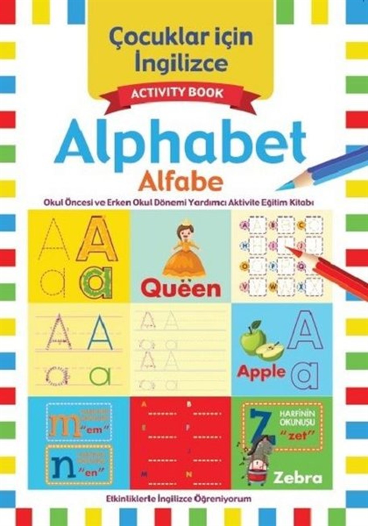 KolektifEgitim Etkinlik KitaplariÇocuklar için İngilizce: Alphabet-Alfabe