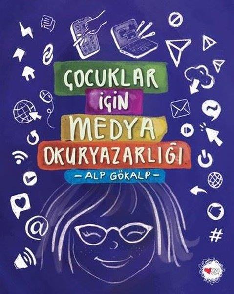 Alp GökalpÇocuk Gençlik RomanlarıÇocuklar İçin Medya Okuryazarlığı
