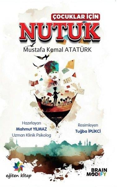 Mustafa Kemal AtatürkÇocuk Gençlik RomanlarıÇocuklar İçin Nutuk