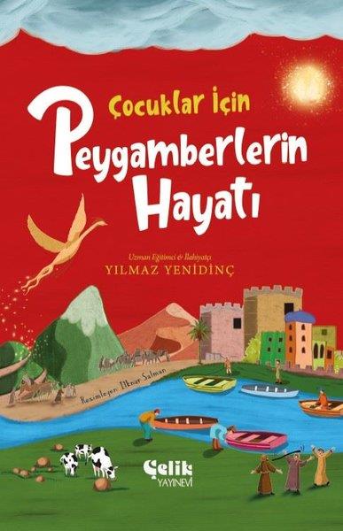 Yılmaz YenidinçIslami Çocuk KitaplariÇocuklar İçin Peygamberlerin Hayatı - Fleksi Kapak