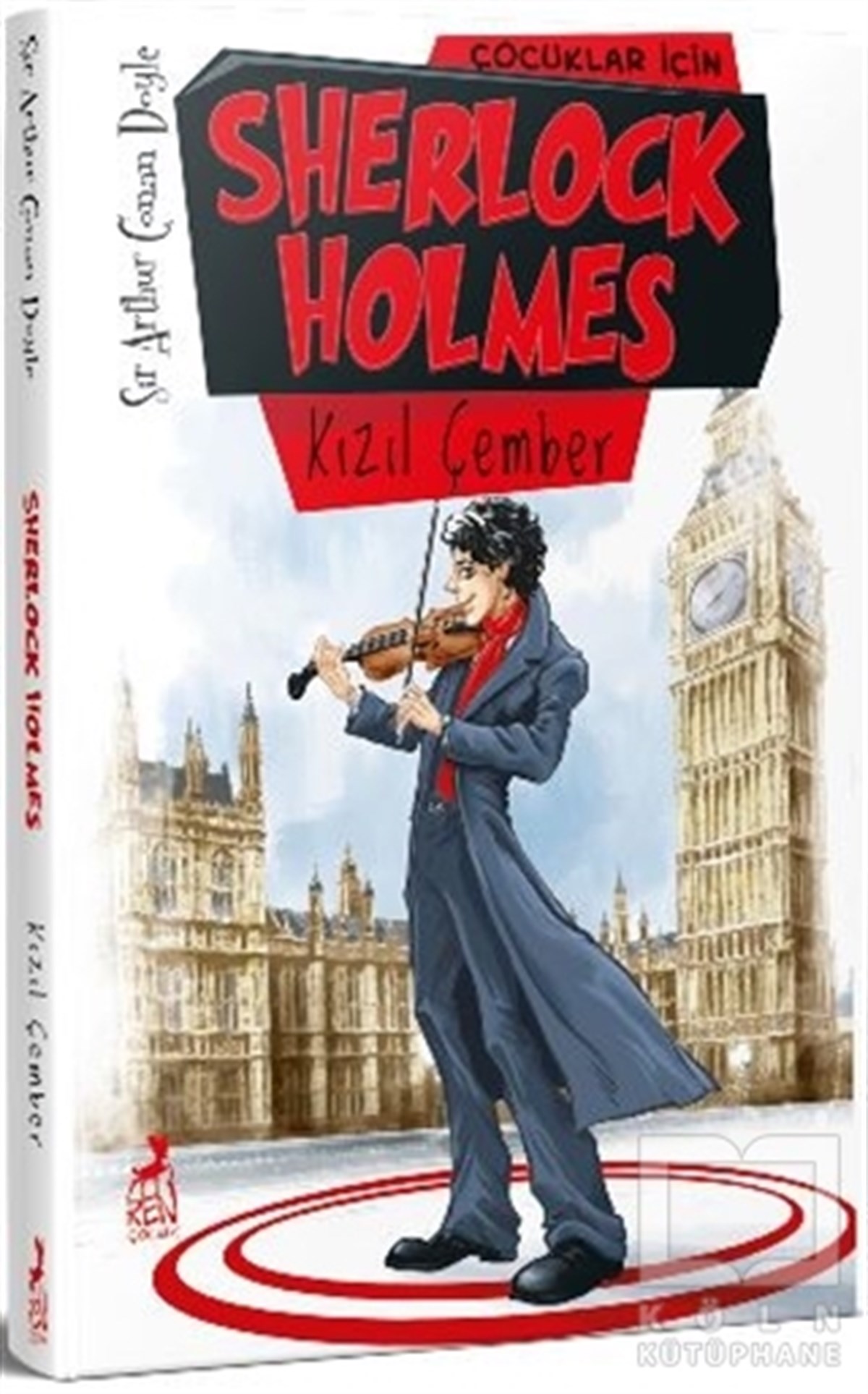 Sir Arthur Conan DoyleÇocuk RomanlarıÇocuklar İçin Sherlock Holmes - Kızıl Çember