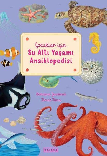 Bohdana JarosovaEgitim Etkinlik KitaplariÇocuklar İçin Su Altı Yaşamı Ansiklopedisi