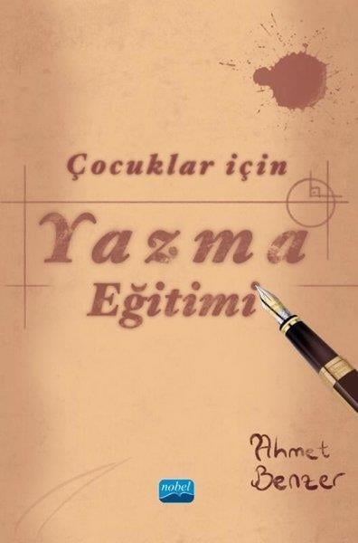Ahmet BenzerDigerÇocuklar için Yazma Eğitimi