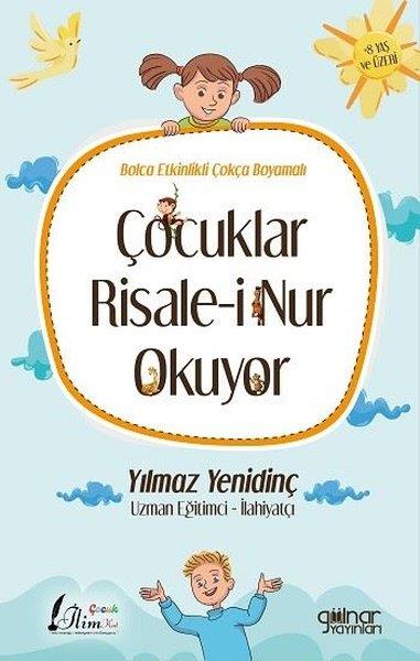 Yılmaz YenidinçEtkinlik KitaplarıÇocuklar Risale-i Nur Okuyor - Bolca Etkinlikli Çokça Boyamalı