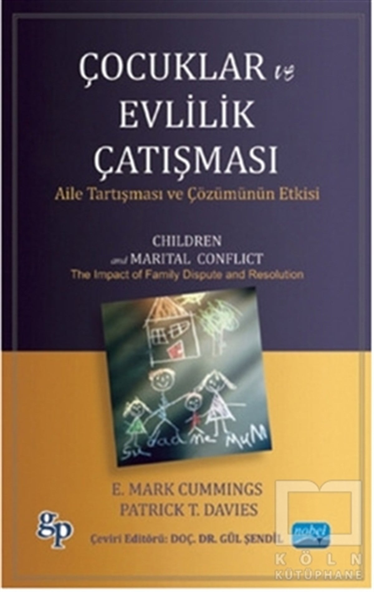 Patrick DaviesKadın - Erkek İlişkileriÇocuklar ve Evlilik Çatışması