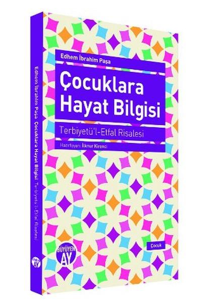 İbrahim PaşaKişisel Gelişim KitaplarıÇocuklara Hayat Bilgisi