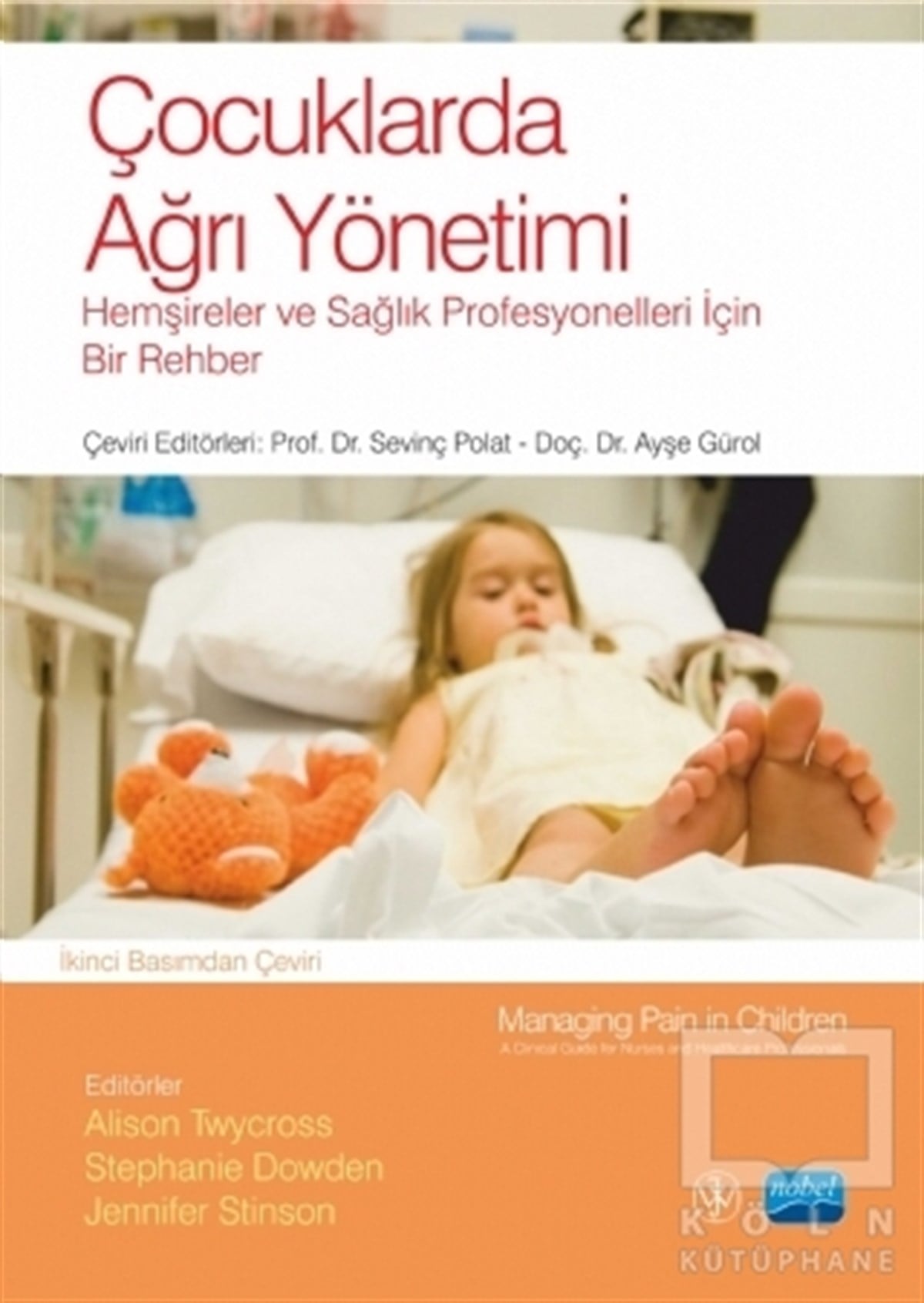 Alison TwycrossSağlık İletişimiÇocuklarda Ağrı Yönetimi