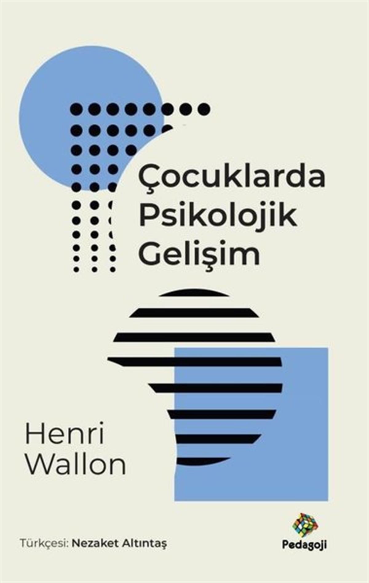 Henri WallonAile - ÇocukÇocuklarda Psikolojik Gelişim