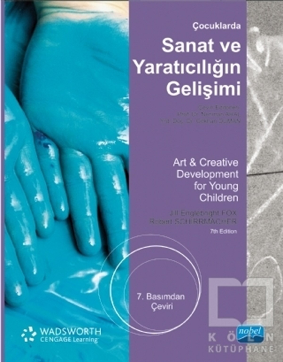 Jill Englebright FoxDiğerÇocuklarda Sanat ve Yaratıcılığın Gelişimi