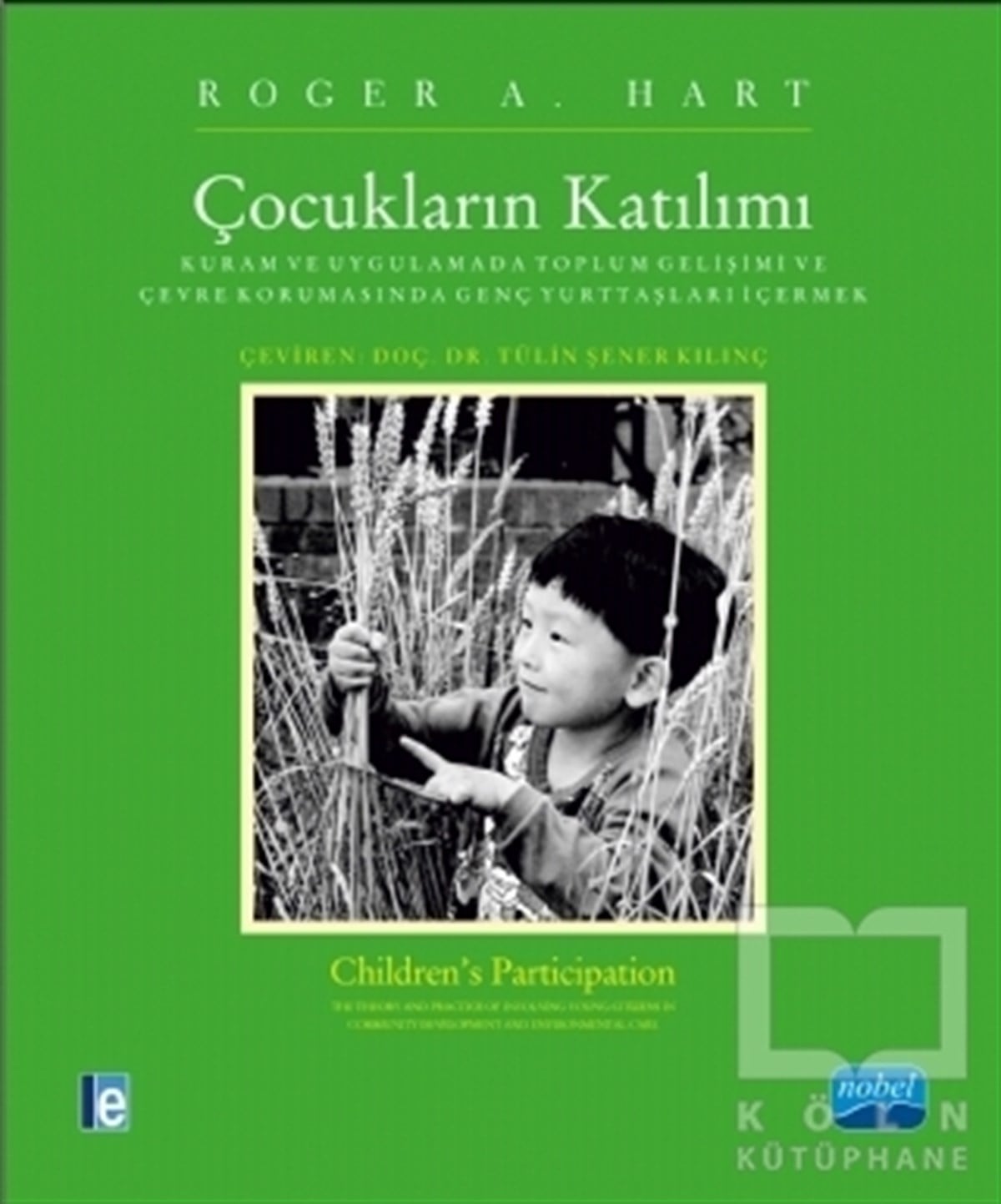 Roger A. HartKişisel GelişimÇocukların Katılımı
