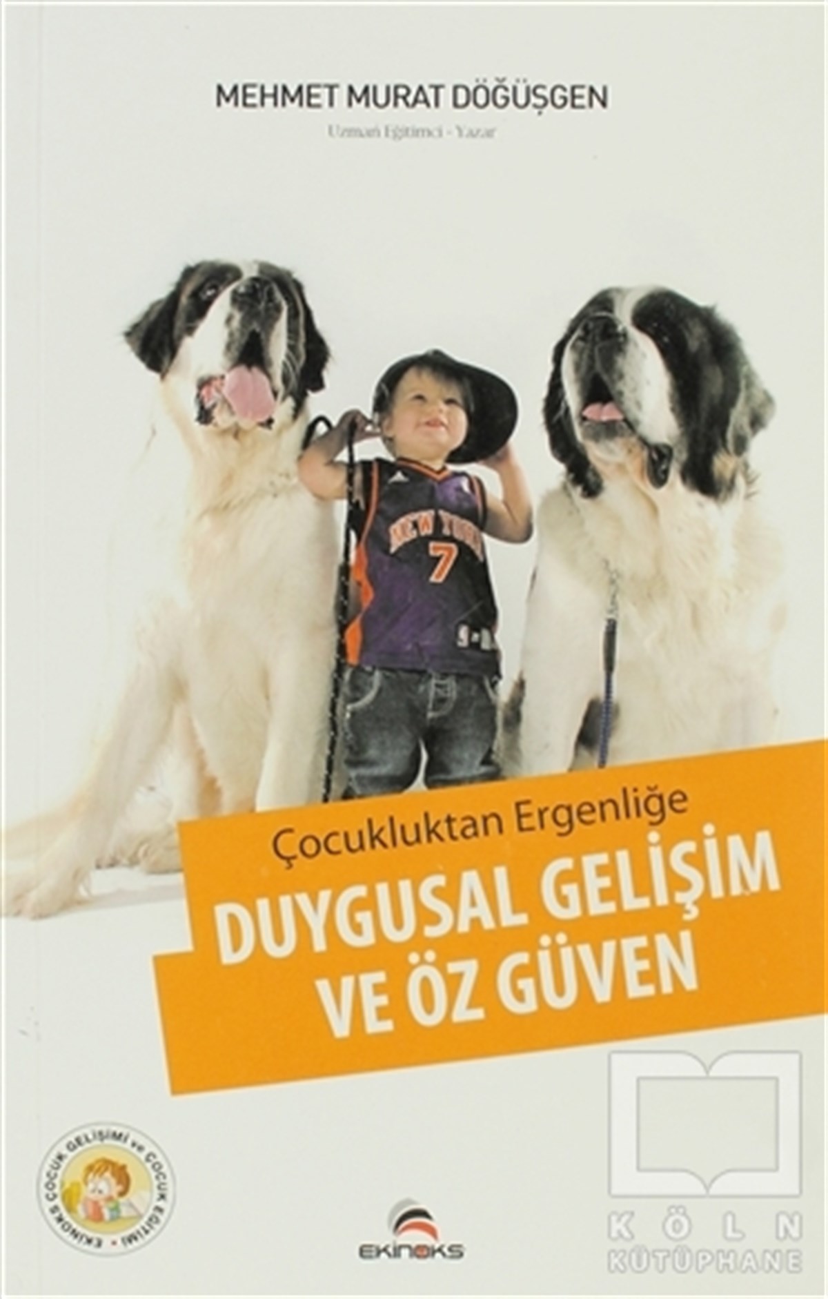 Çocukluktan Ergenliğe Duygusal Gelişim ve Özgüven