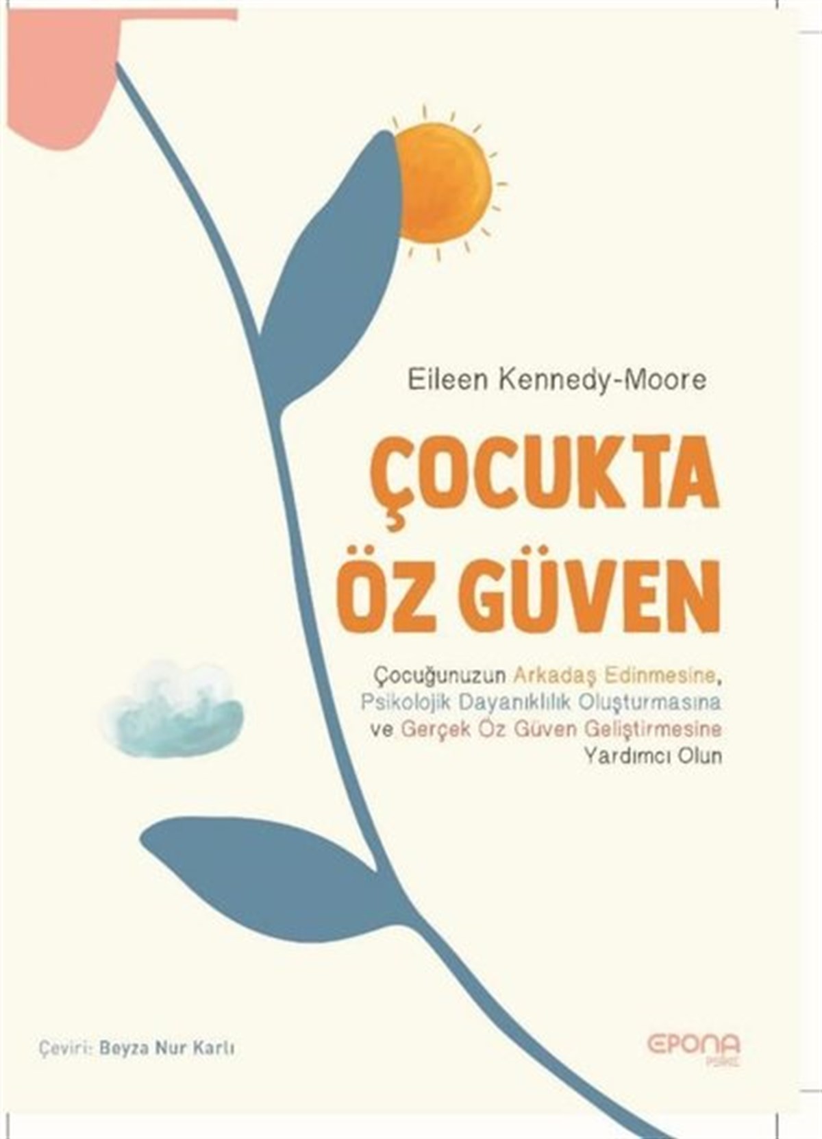 Eileen KennedyPopüler Bilim KitaplarıÇocukta Öz Güven
