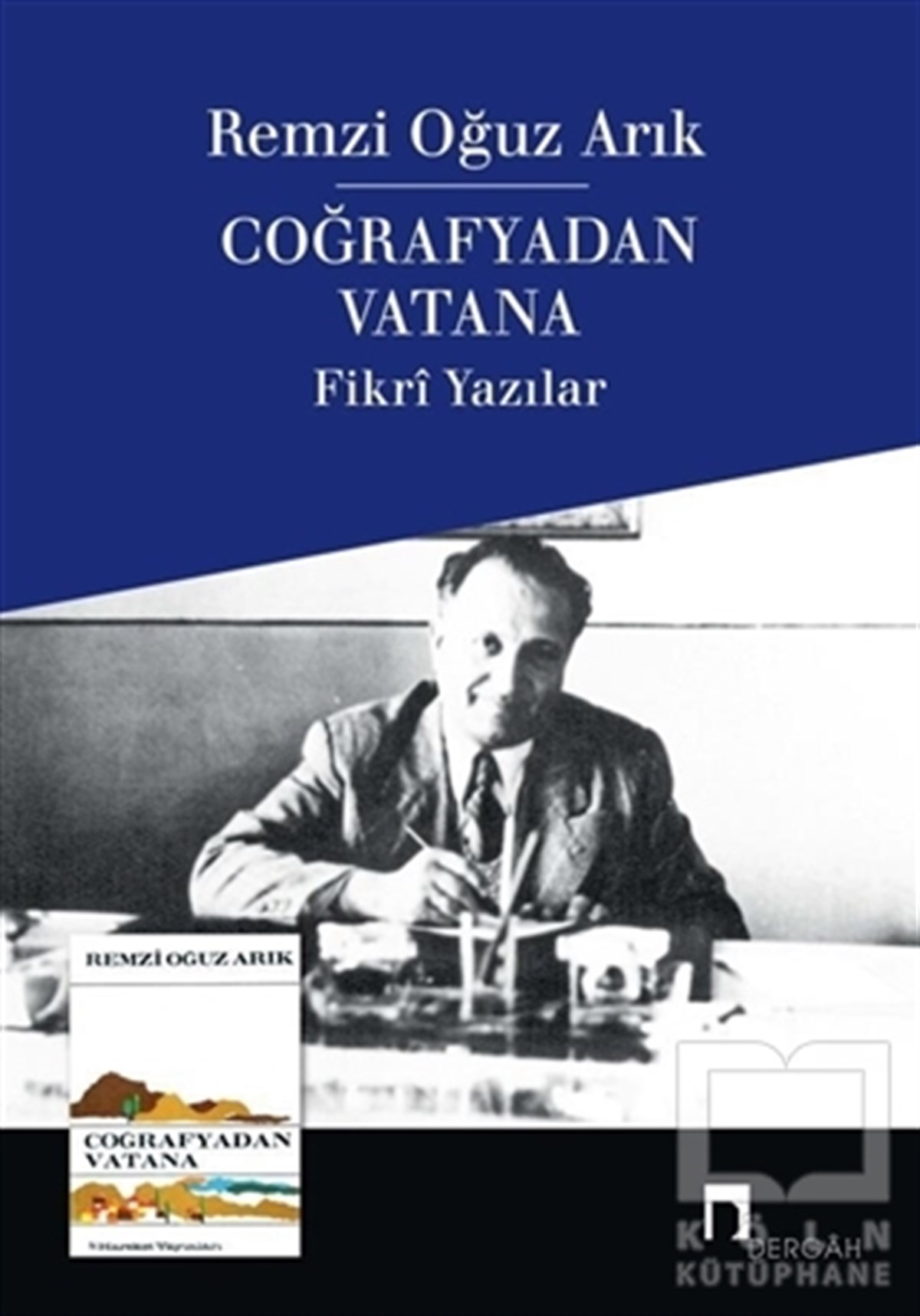 Remzi Oğuz ArıkDiğerCoğrafyadan Vatana