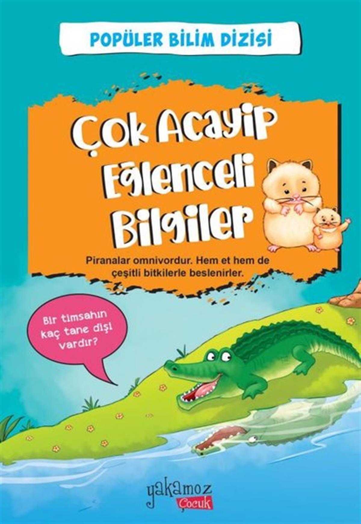 KolektifÇocuk Bilim KitaplarıÇok Acayip Eğlenceli Bilgiler 6 - Popüler Bilim Dizisi