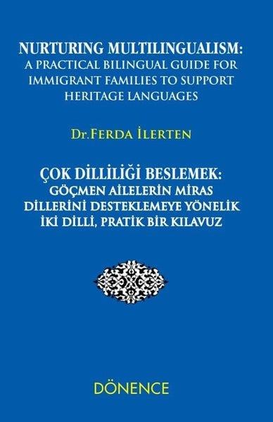Ferda İlertenSosyoloji KitaplarıÇok Dilliliği Beslemek: Göçmen Ailelerin Miras Dillerini Desteklemeye Yönelik İki Dilli Pratik Bir